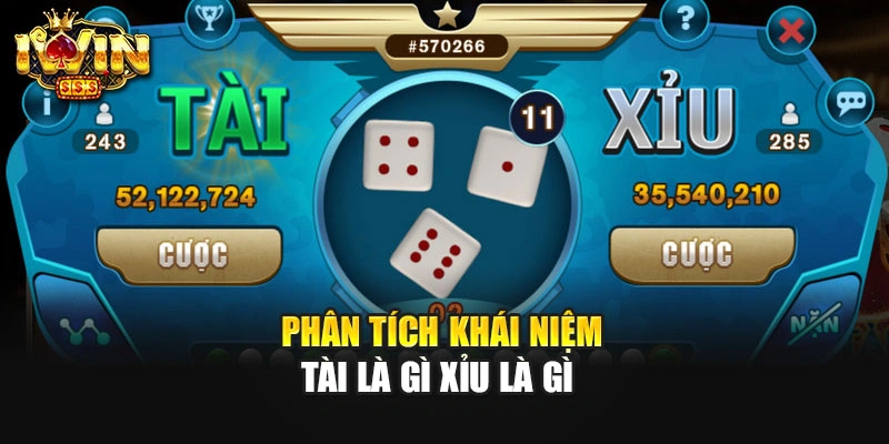 Phân tích khái niệm tài là gì xỉu là gì